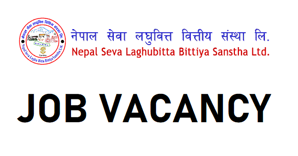 Nepal Seva Laghubitta Bittiya Sanstha Vacancy