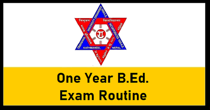 One Year B.Ed. Exam Routine