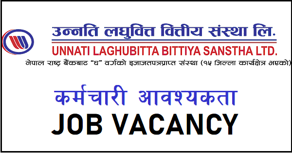 Unnati Laghubitta Bittiya Sanstha Limited Job Vacancy