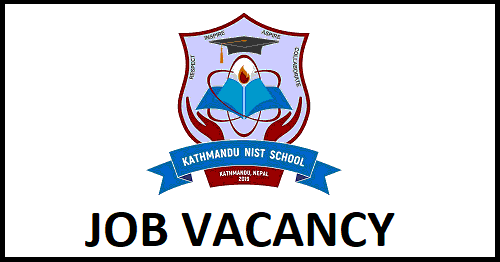 Kathmandu NIST School Vacancy