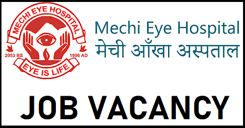 Mechi Eye Hospital Vacancy