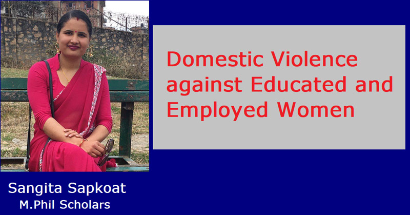 Domestic Violence against Educated and Employed Women