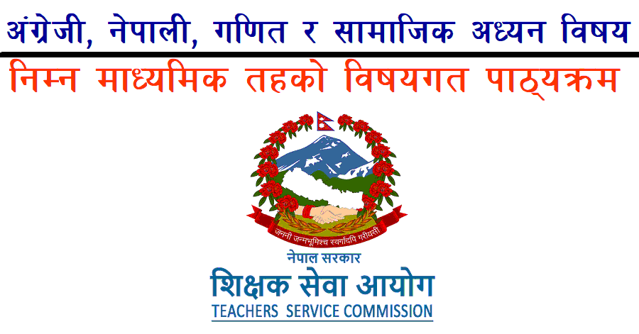 English, Math, Nepali, and Social Studies Curriculum of Lower Secondary Level (Basic) - TSC
