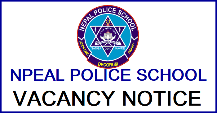 Nepal Police School Vacancy