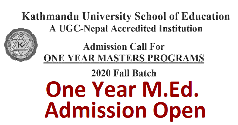 One Year M.Ed. Admission Open at Kathmandu University School of Education