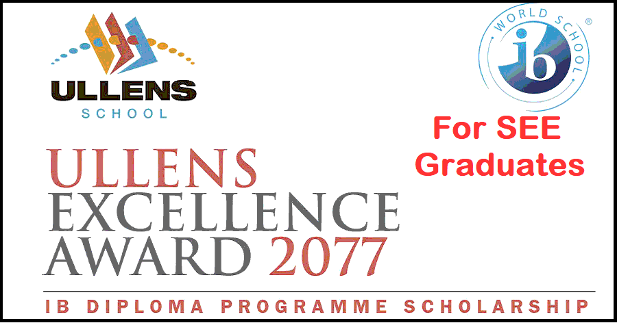 Ullens Excellence Award 2077 for IB Diploma Programme Scholarship