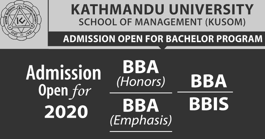 BBA (Honors), BBA (Emphasis), BBA and BBIS Admission Open at KUSOM