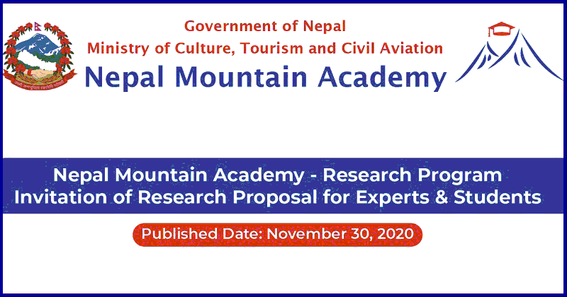 Research Program Invitation of Research Proposal for Experts and Students - Nepal Mountain Academy