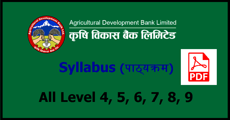 Agricultural Development Bank Limited (ADBL) All Level Syllabus