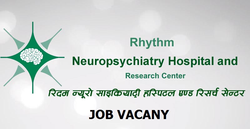 Rhythm Neuropsychiatry Hospital Vacancy