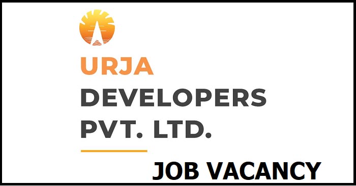 Urja Developers Vacancy