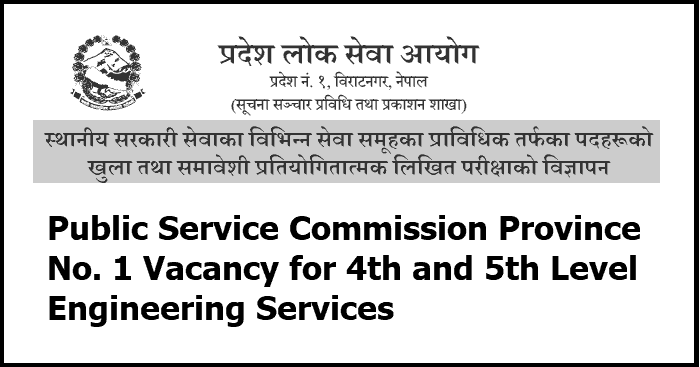 Public Service Commission Province 1 vacancy for 4th and 5th Level Engineering Services