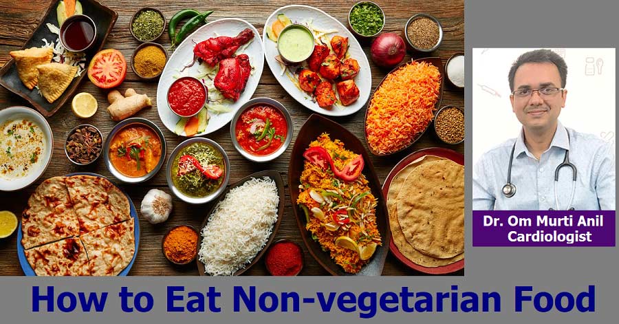 How to Eat Non-vegetarian Food