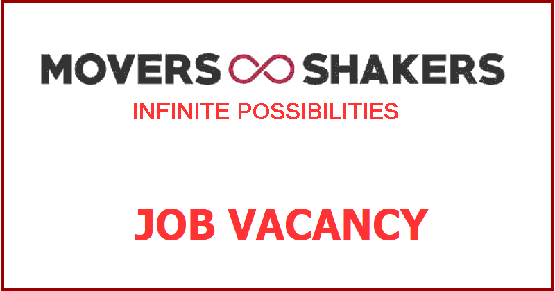 Movers and Shakers Vacancy