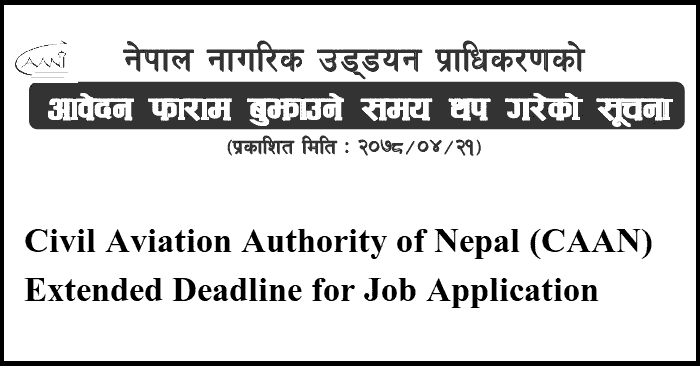 Civil Aviation Authority of Nepal (CAAN) Extended Deadline for Job Application