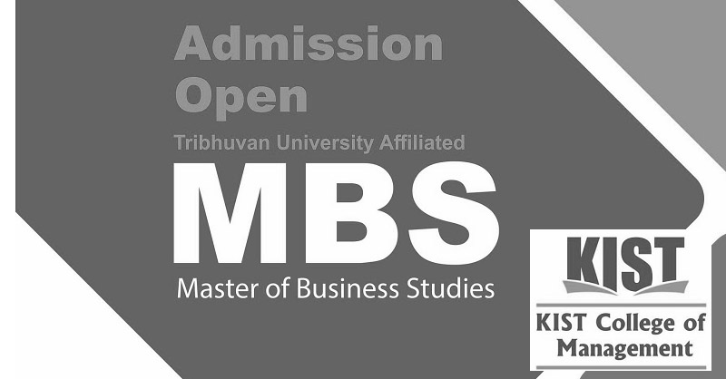 MBS Admission Open at KIST College of Management