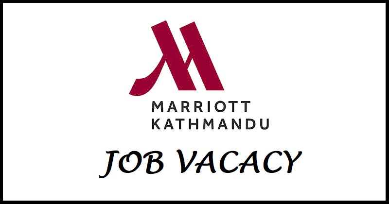 Marriott Kathmandu Hotel Vacancy