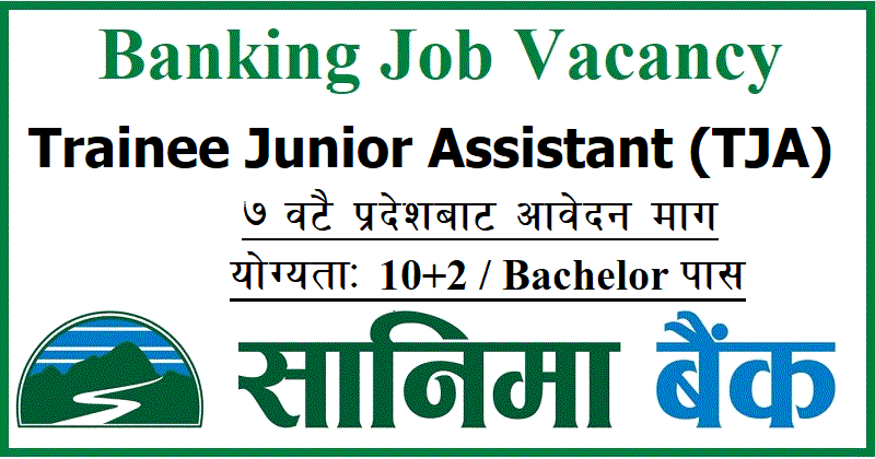 Sanima Bank Limited Job Vacancy for Trainee Junior Assistant (TJA)