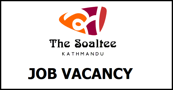 The Soaltee Kathmandu Vacancy