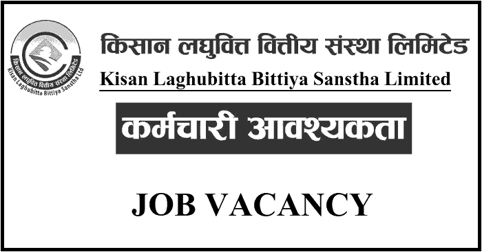 Kisan Laghubitta Bittiya Sanstha Limited Vacancy