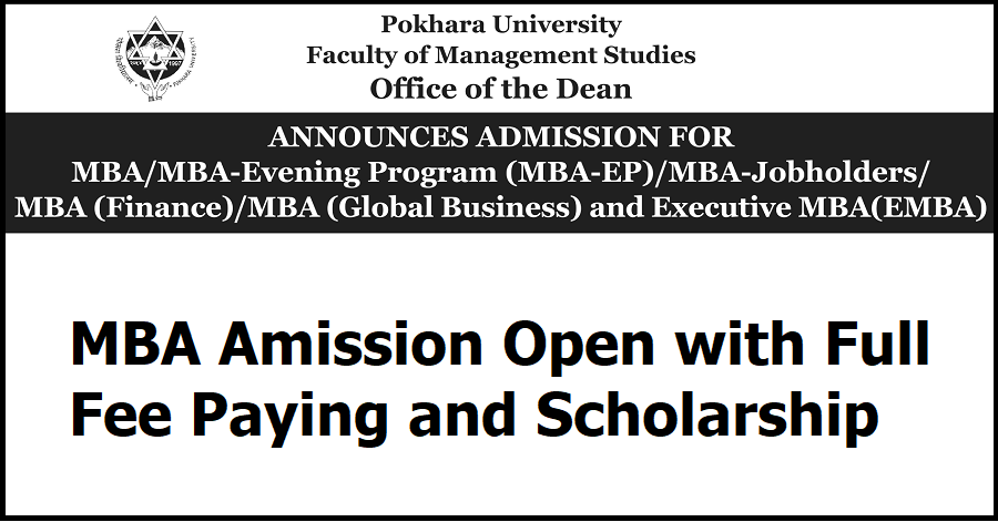 MBA, MBA-EP, EMBA, MBA-F, MBA-GB Admission with Scholarship from Pokhara University