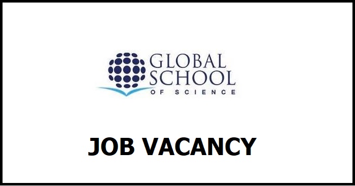 Global School of Science (GSS) Vacancy