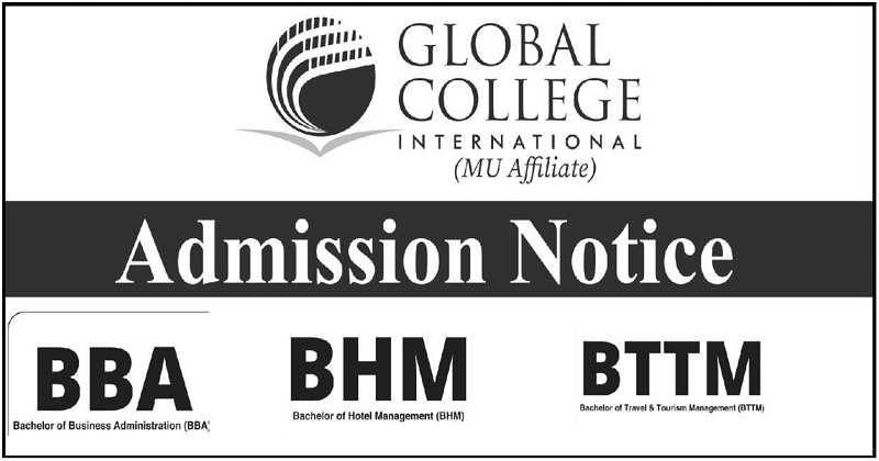 Global College International Admission Open for BBA, BHM and BTTM