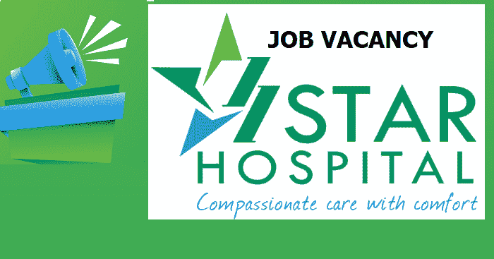Star Hospital Vacancy