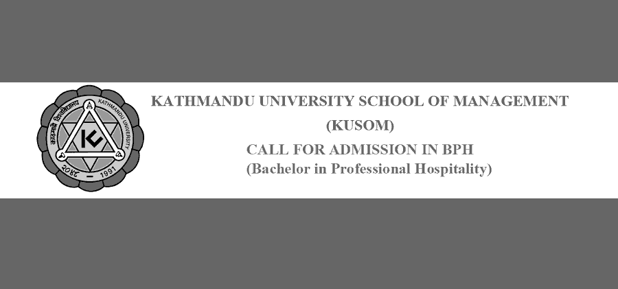 Bachelor in Professional Hospitality (BPH) Admission at KU School of Management (KUSOM)