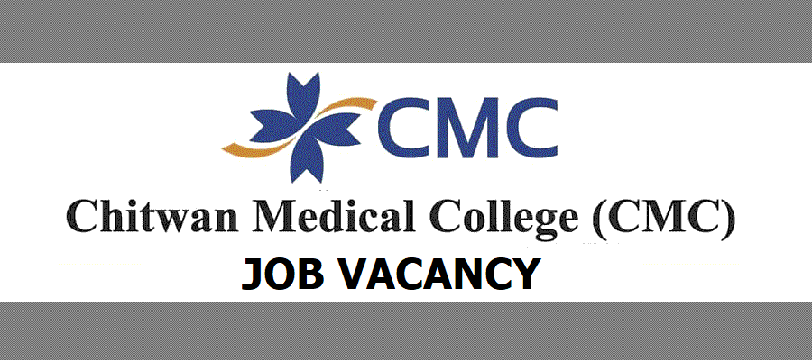 Chitwan Medical College Vacancy Notice