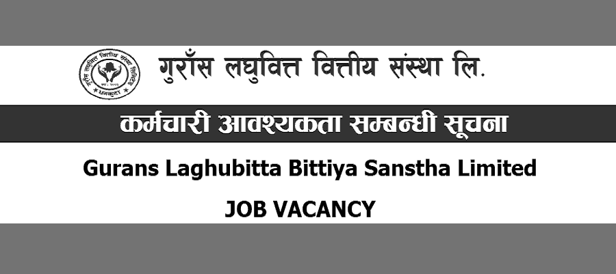 Gurans Laghubitta Bittiya Sanstha Limited Vacancy