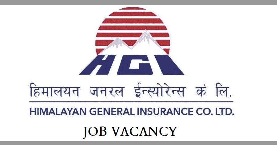 Himalayan General Insurance Vacancy