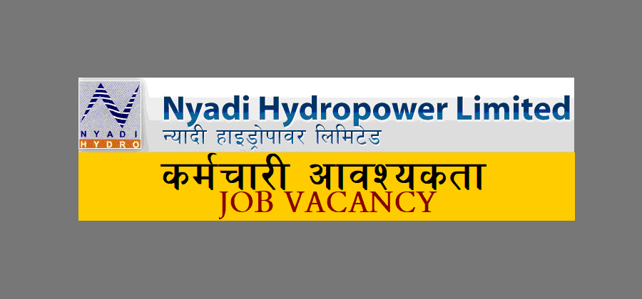Nyadi Hydropower Limited Vacancy