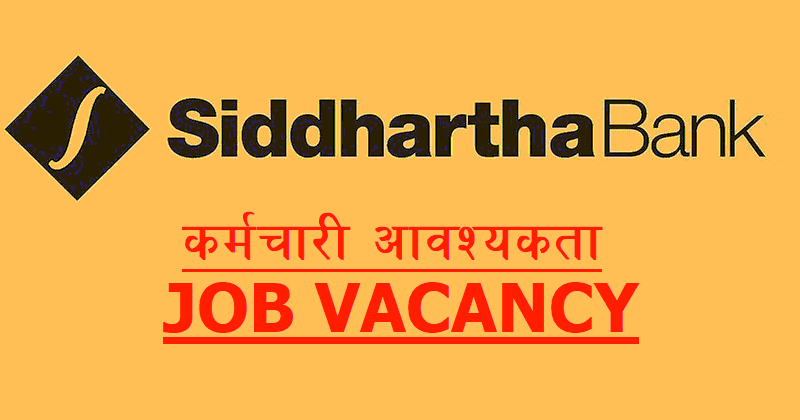 Siddhartha Bank Limited Vacancy