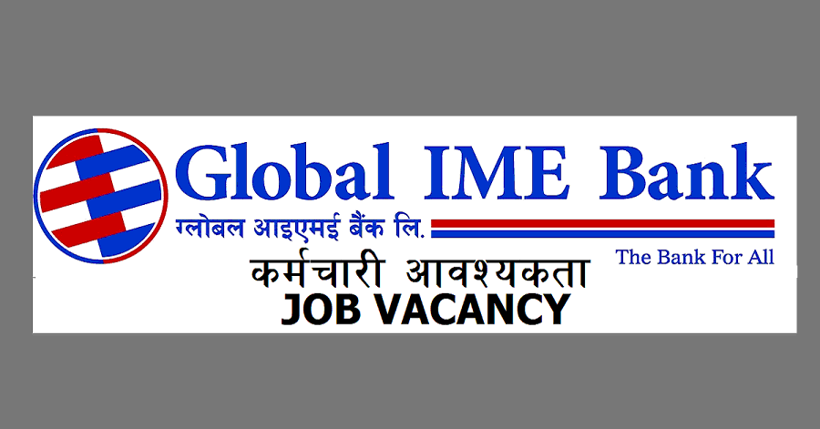 Global IME Bank Limited Vacancy