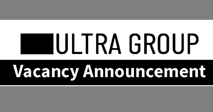 Ultra Group Vacancy