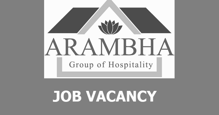 Arambha Group of Hospitality Limited Vacancy