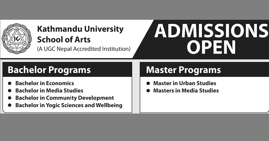 Bachelor and Master Programs Admission Open at School of Arts, Kathmandu University