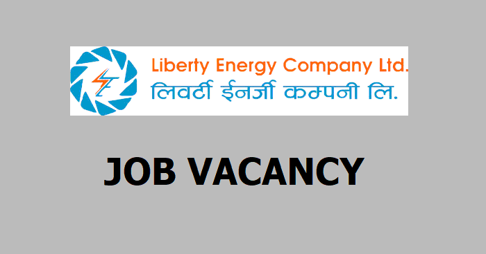 Liberty Energy Company Limited Vacancy