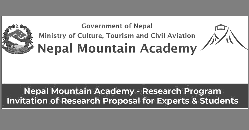 Nepal Mountain Academy NMA Research Proposals for Experts and Students