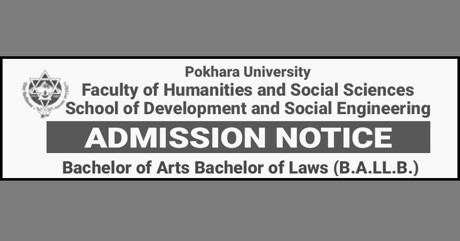 Bachelor of Arts Bachelor of Laws (BA LLB) Admission Open from Pokhara University