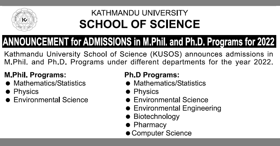 M.Phil. and Ph.D. Programs Admission for 2022 at Kathmandu University School of Science