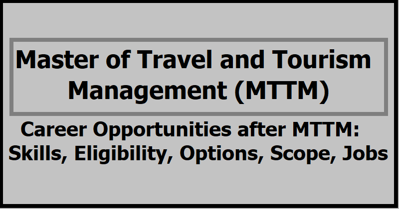 Career Opportunities after MTTM