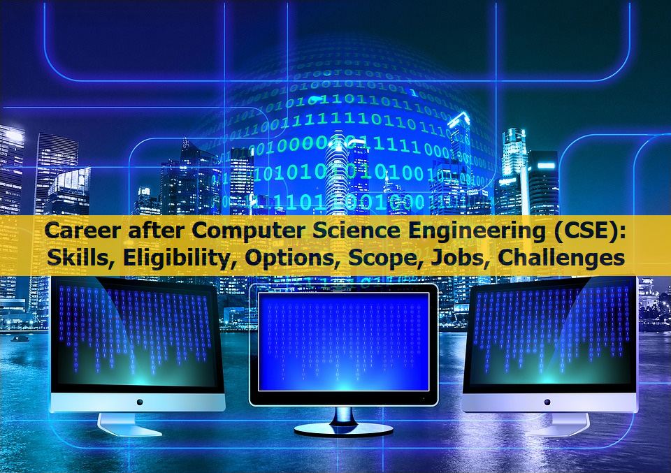 Career after Computer Science Engineering CSE