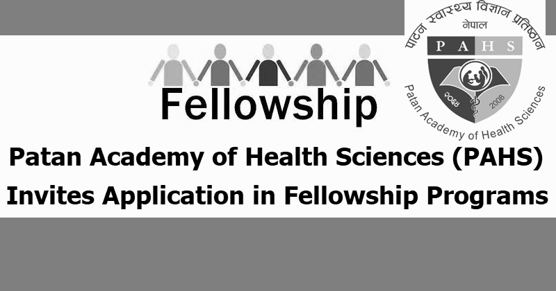 Patan Academy of Health Sciences (PAHS) Fellowship