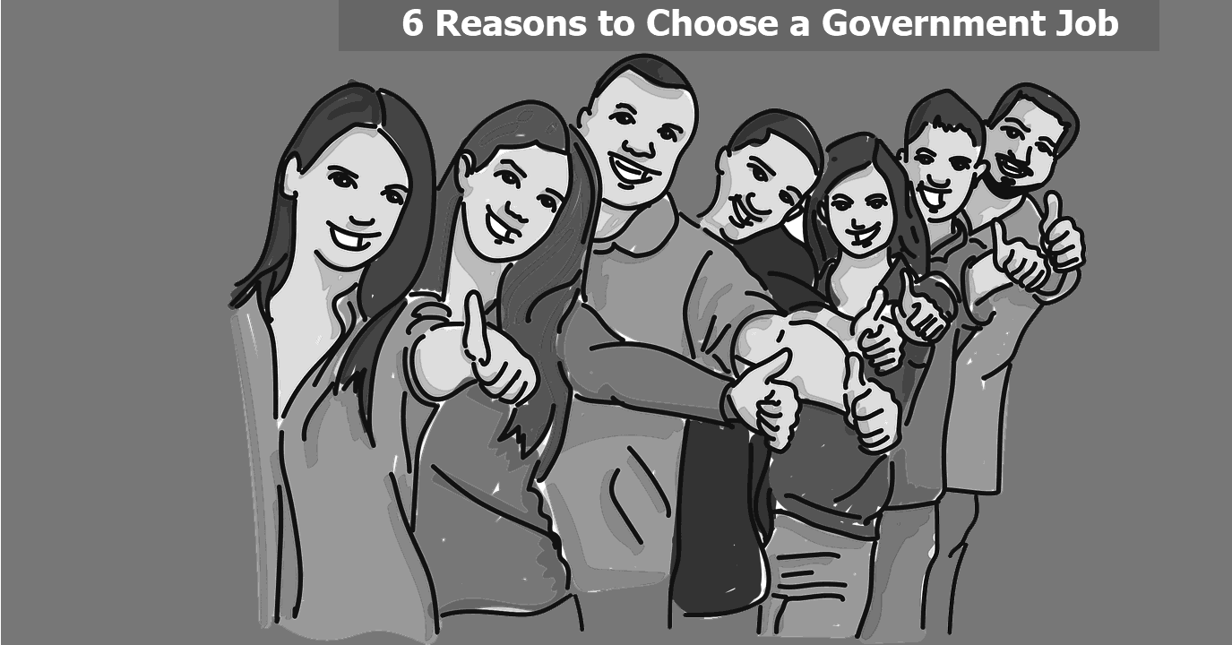 Reasons to Choose a Government Job