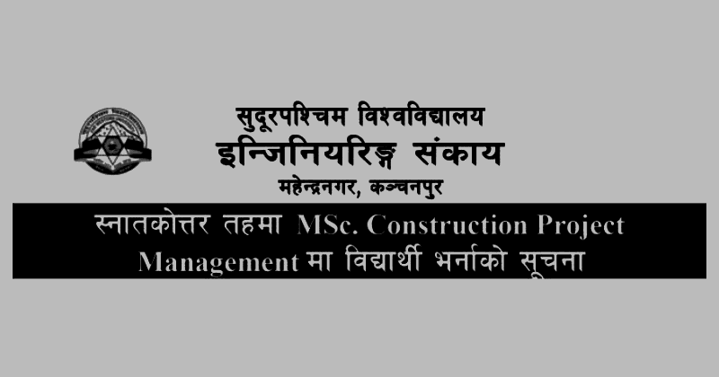 Admission Open for MSc Construction Project Management at Far Western University