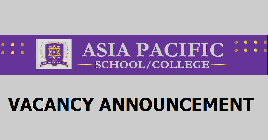 Asia Pacific School Vacancy
