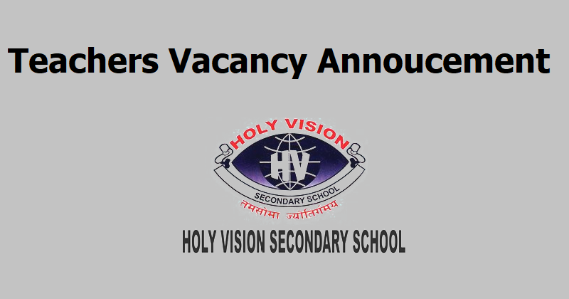 Holy Vision Secondary School Vacancy