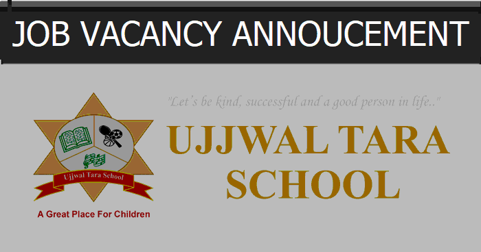 Ujjwal Tara School Vacancy